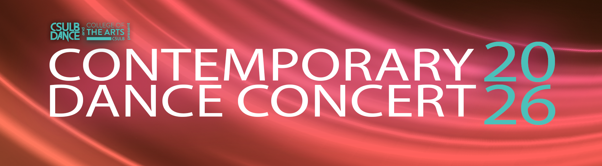 CSULB Dance and the College of the Arts Present the Contemporary Dance Concert 2026 with a streak of orange and pink light behind text