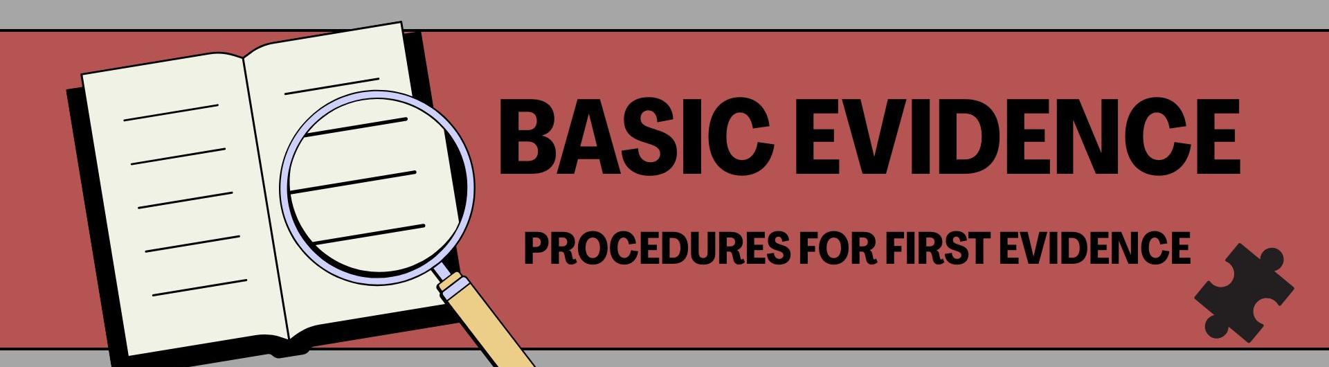 basic evidence