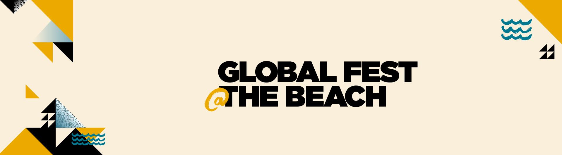 Global Fest @ The Beach