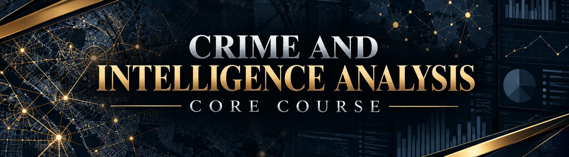 Crime and Intelligence Analysis 