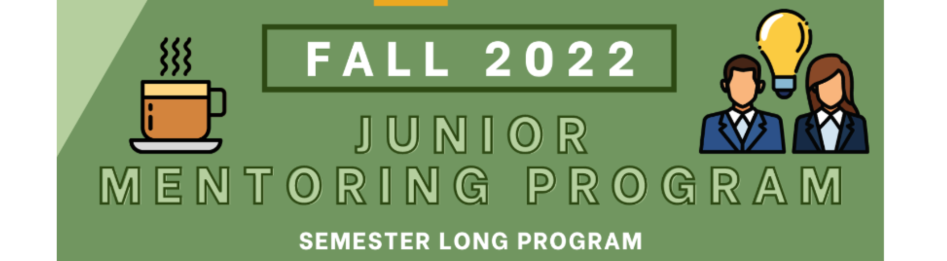 Fall 2022 Junior Mentoring Program Semester Long 