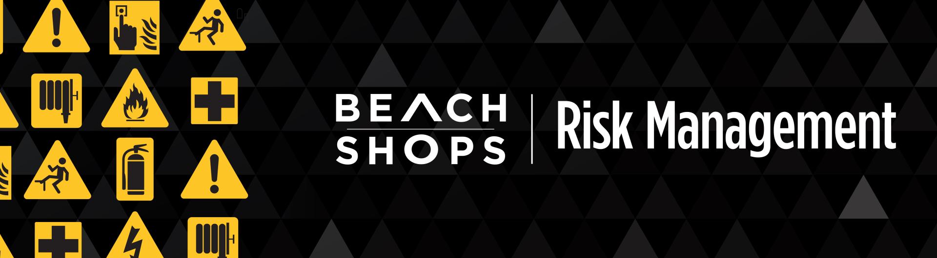 Beach Shops Risk Management