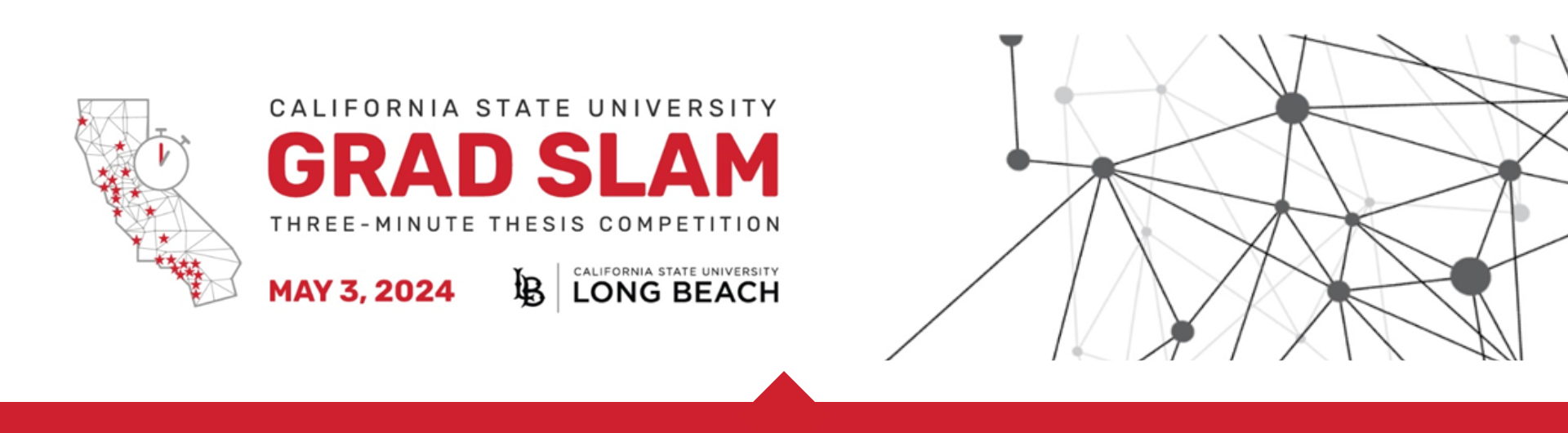 Web Banner saying California State University Grad Slam (three-minute thesis competition) May 3, 2024 with the CSULB Logo