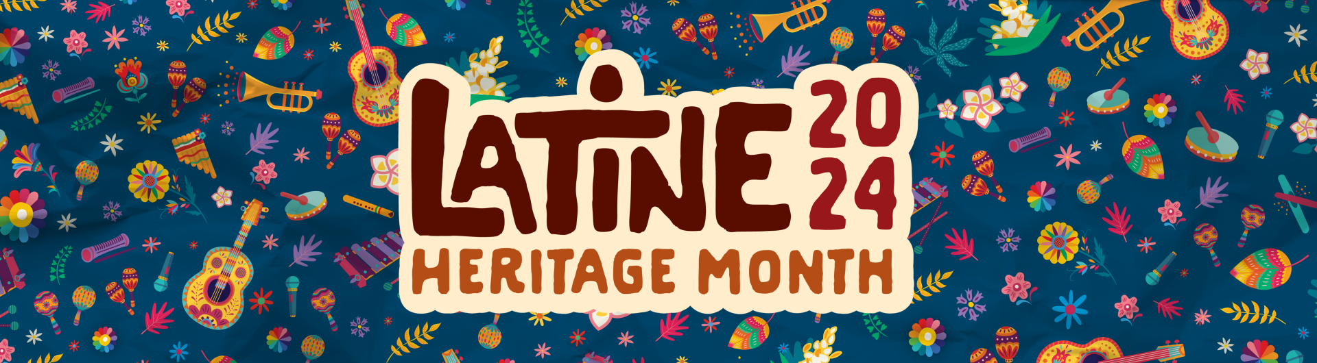 Latine Heritage Month 2024 Web Banner