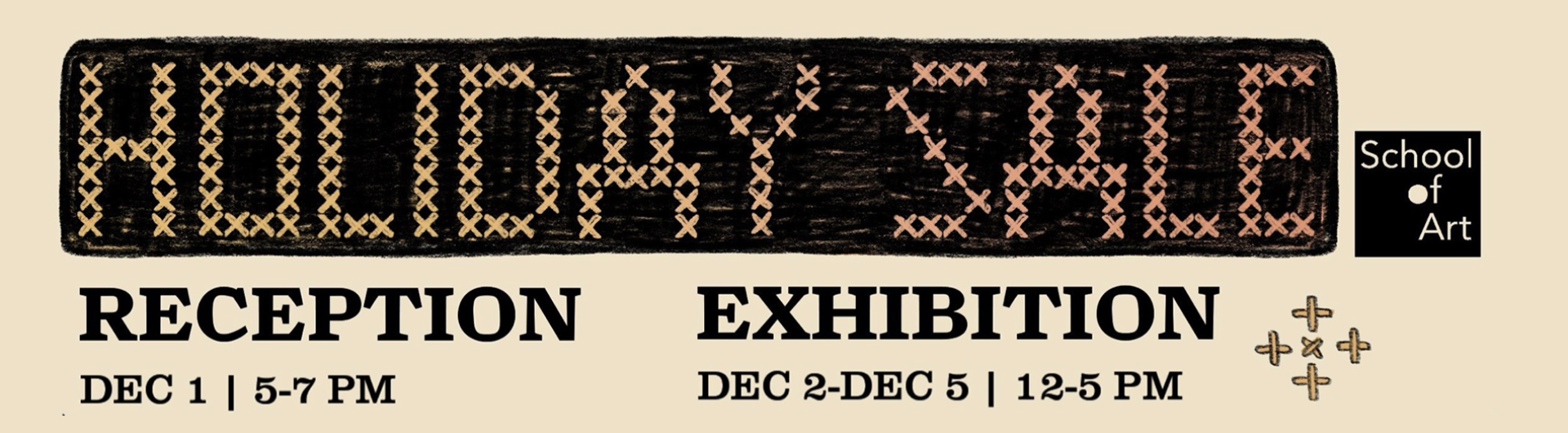 School of Art Holliday Sale banner