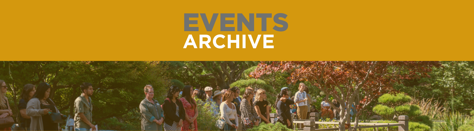 events archive banner text with an image of a group of people standing in a garden