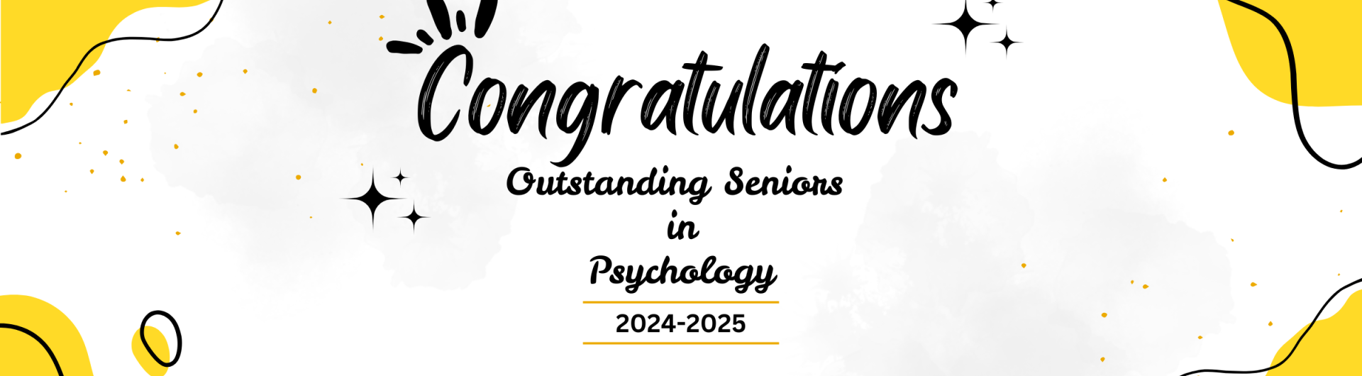 Decorative image; text reads Congratulations Outstanding Seniors in Psychology 2024-2025