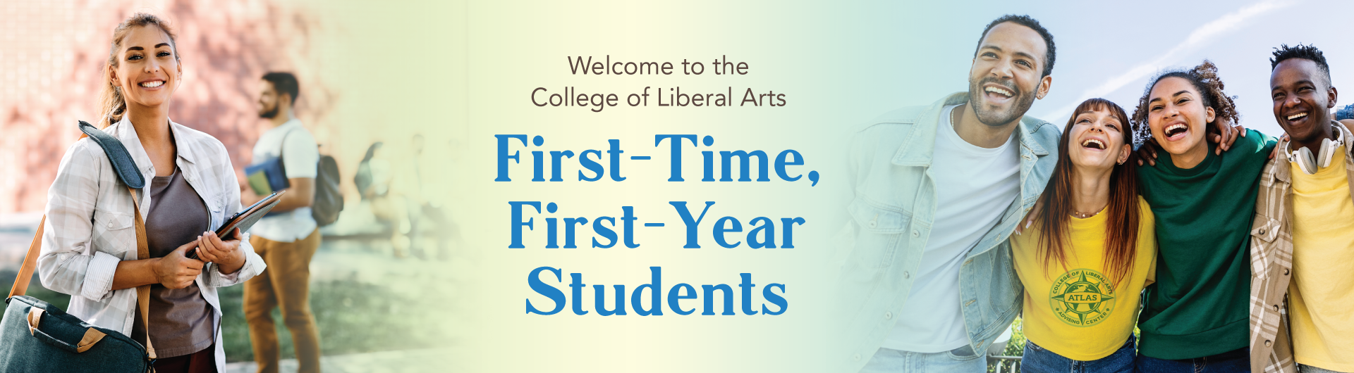 Welcome to CLA First-Time, First-Year Students