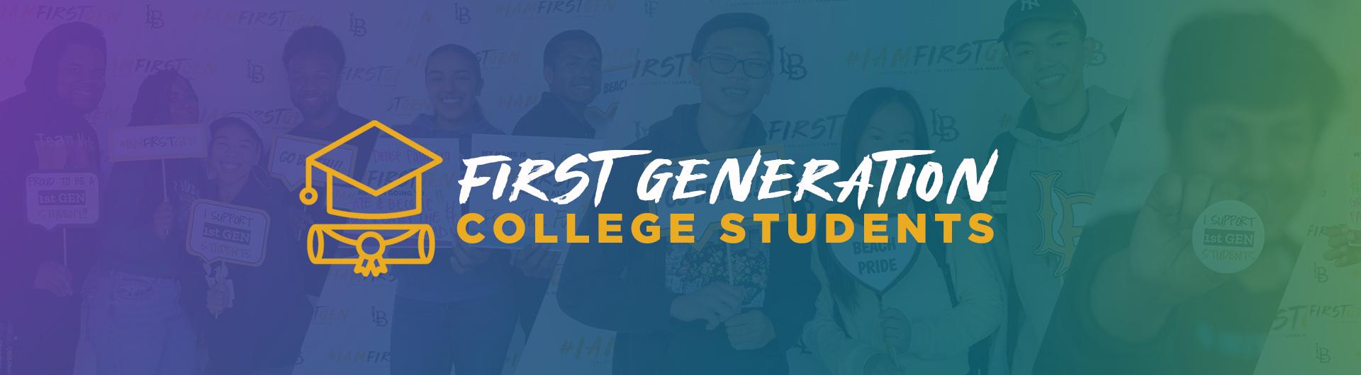 First Generation College Students