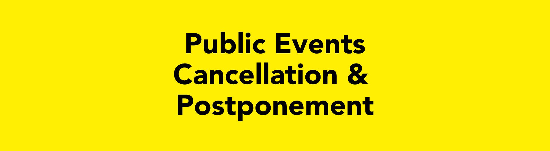 Public Events Cancellation & Postponement