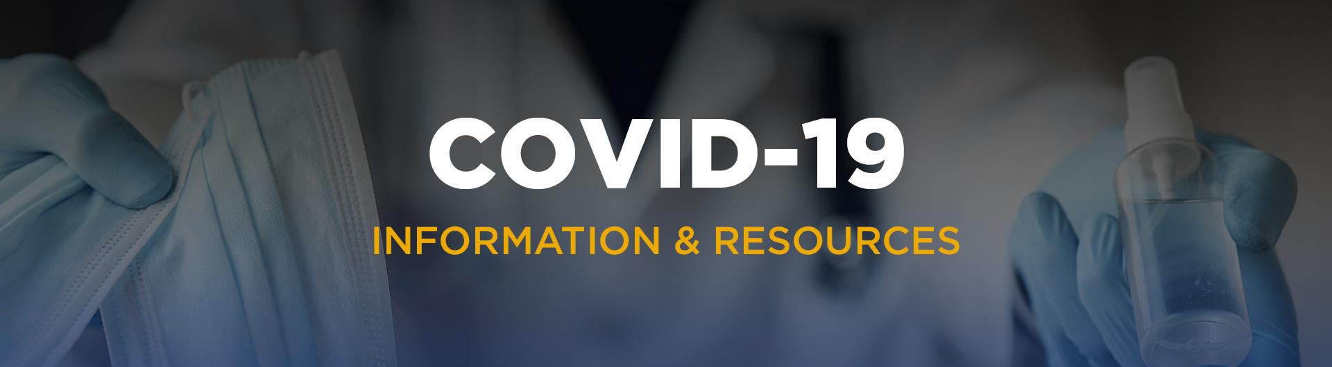 Covid-19 Information and Resources