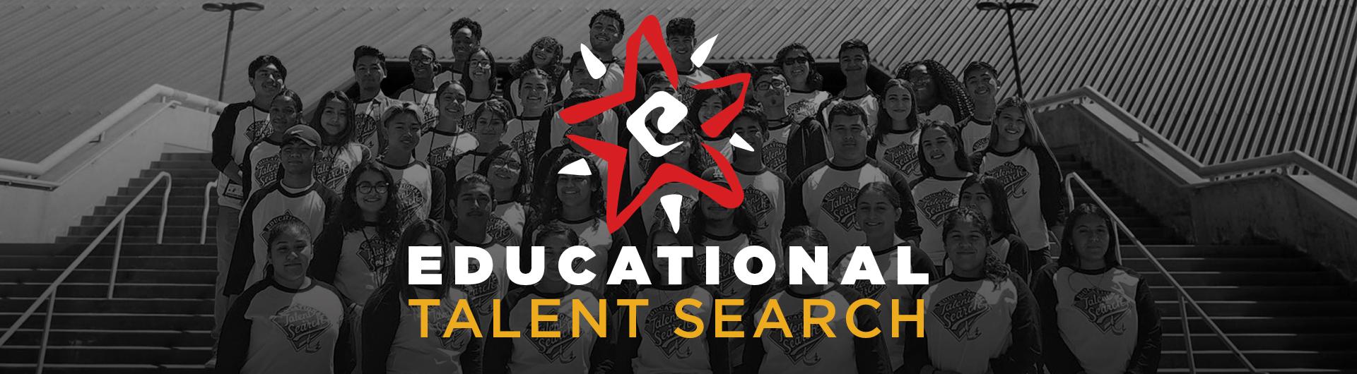 Banner for Education Talent Search