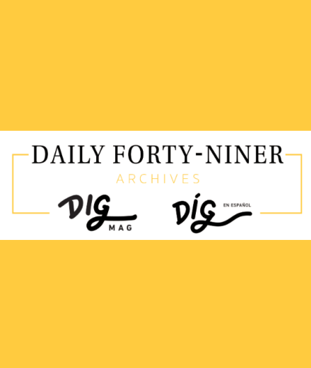 Daily Forty-Niner Archives Dig Mag Dig espanol