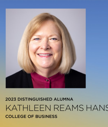 2023 distinguished Alumna Kathleen Reams Hansen College of Business