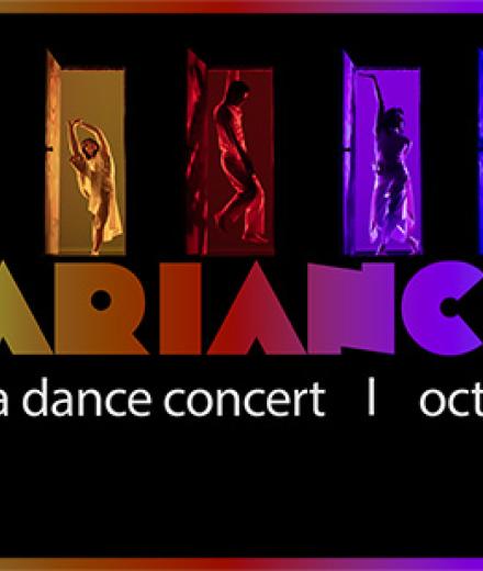 VARIANCE a bra dance concert oct 10-12