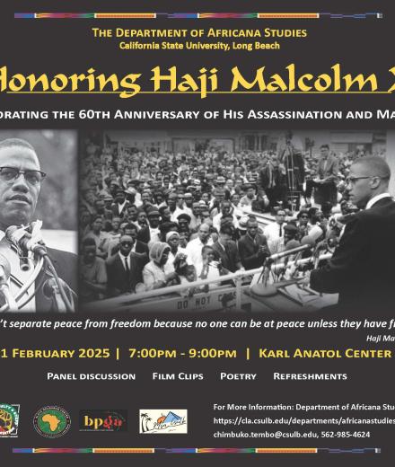 Event flyer for Honoring Haji Malcolm X: Friday, February 21, 2025 7-9 pm Anatol Center AS 119