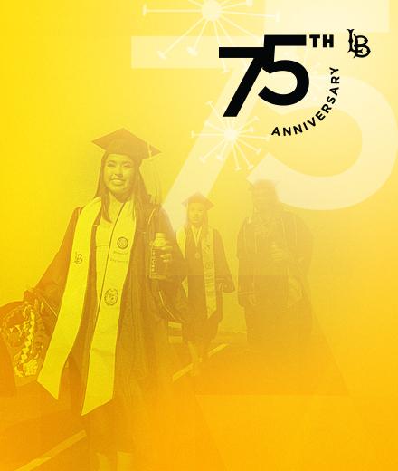 Graduates with a gold overlay and Cal State Long Beach's 75th Anniversary logo, which has a large "75."