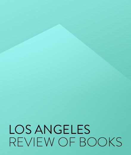 Los Angeles Review of Books