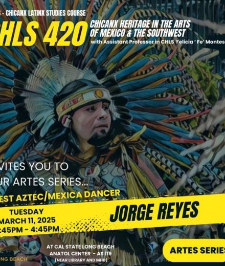 CHLS 420 Artes Series with Jorge Reyes