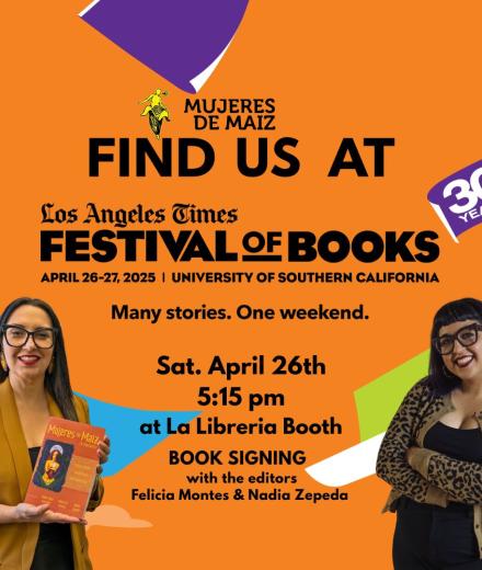 Los Angeles Times Festival of Books: Mujeres De Maiz