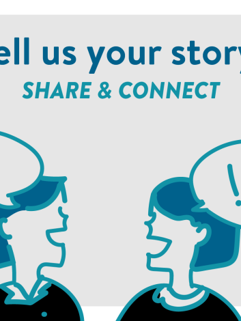 Tell Us your Story.  Share & Connect