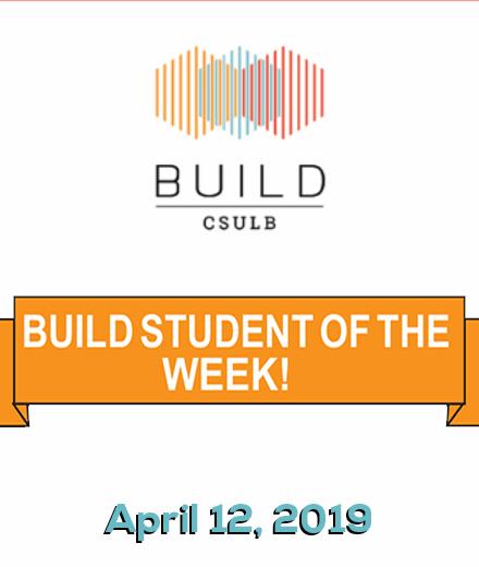 BUILD Students of the Week April 12, 2019