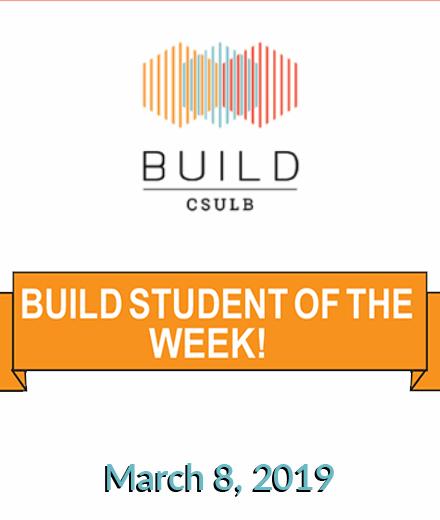 BUILD Students of the Week March 8, 2019