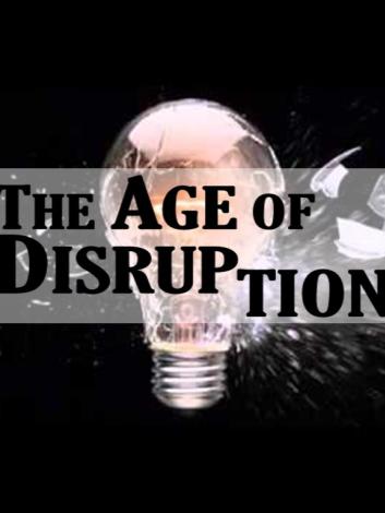 The Ages of Disruption