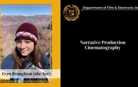 Eryn Broughton: Narrative Production, Cinematography