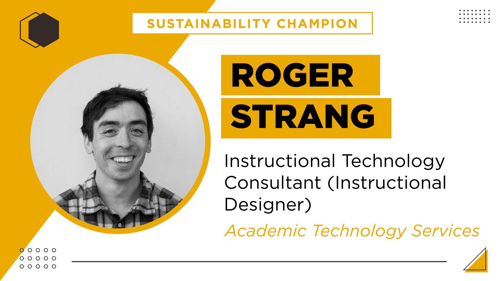 Roger with yellow text that reads Sustainability Champion