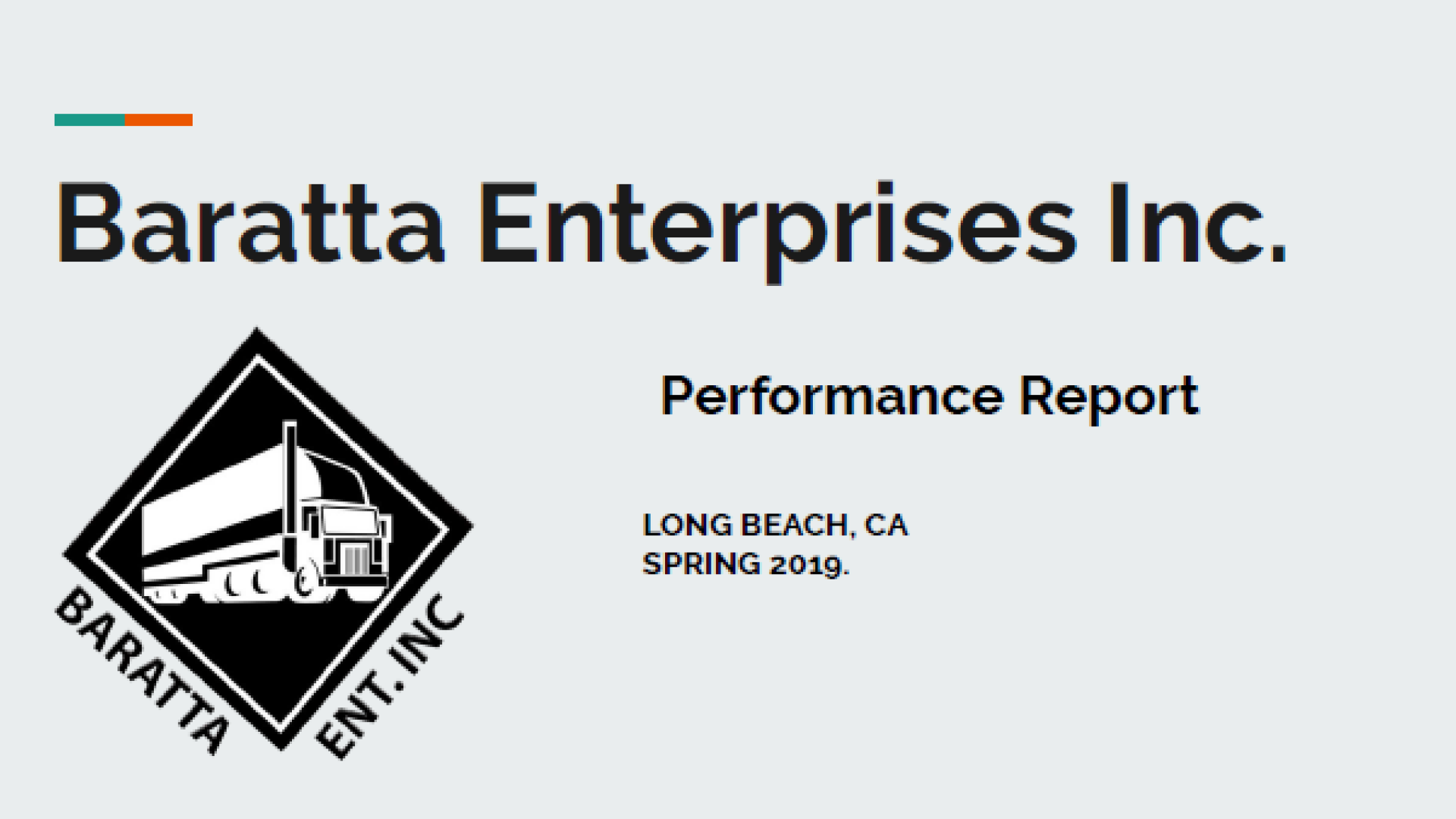 Baratta Enterprises Inc. Performance Report LONG BEACH, CA