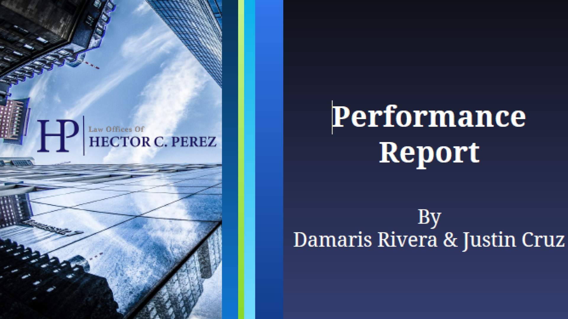 2019 Law Offices Hector c Perez Performance Report