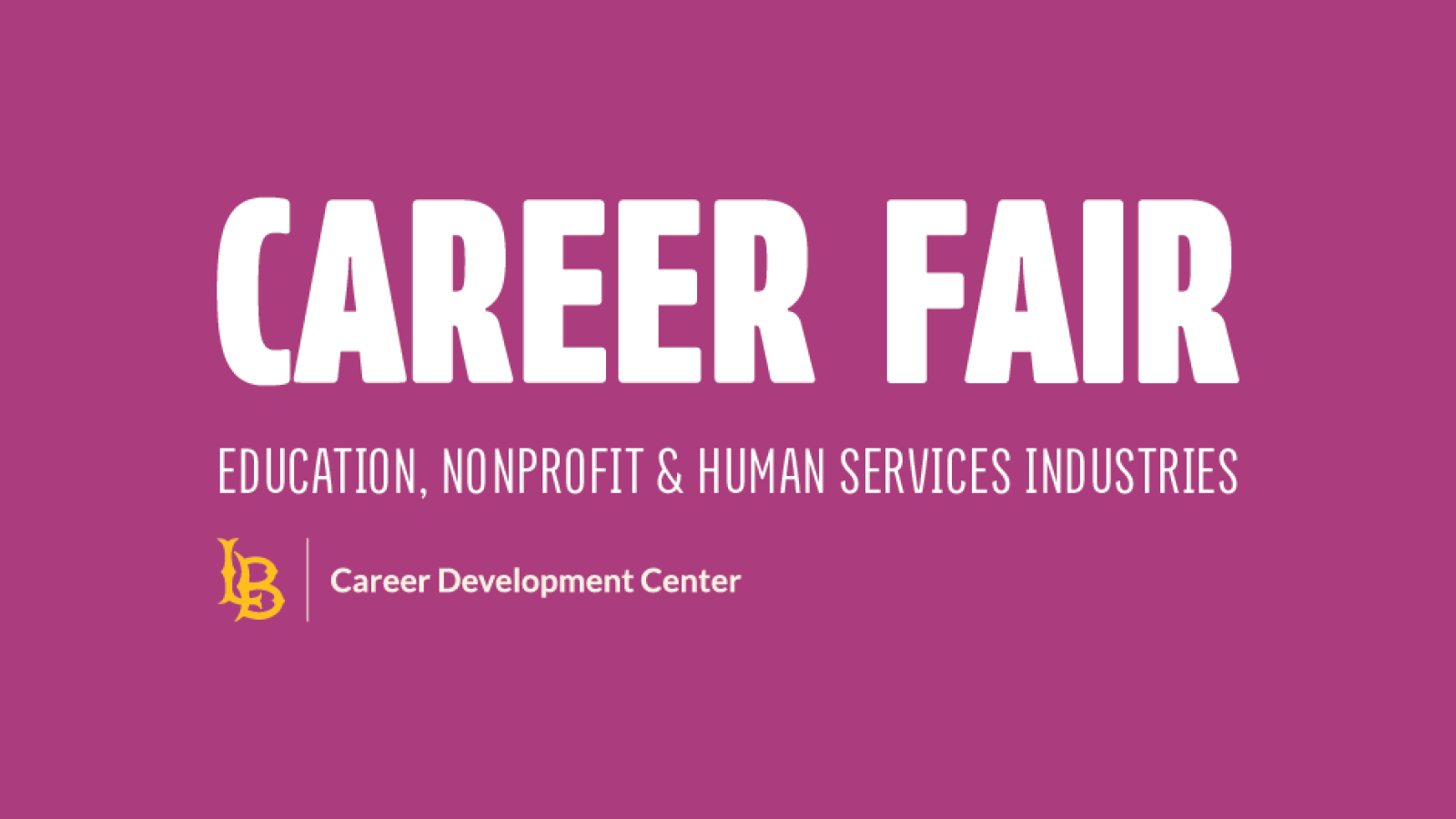 2026 Career Fair: Education, Nonprofit & Human Services Industries​
