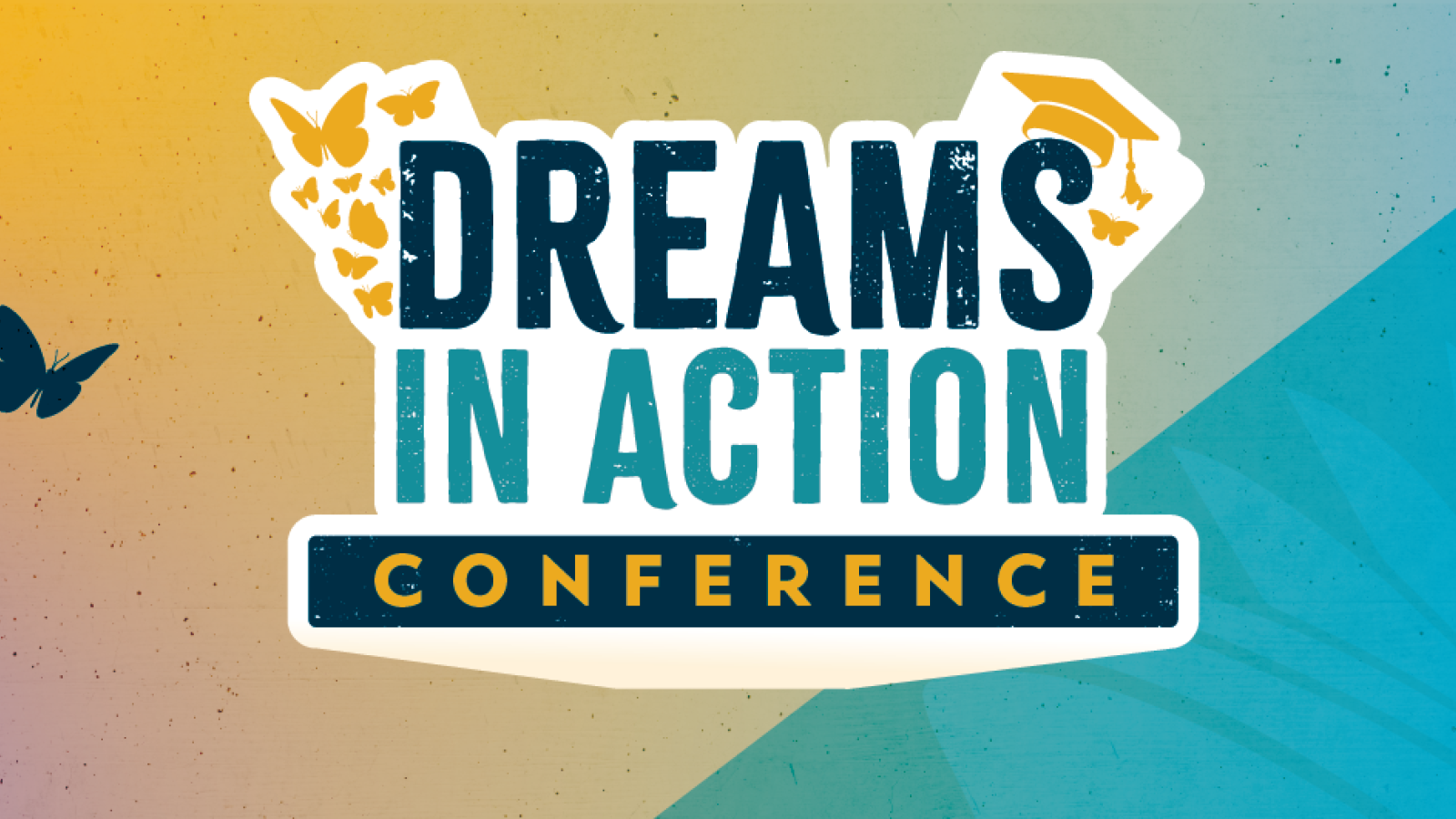 Dreams in Action Conference banner.
