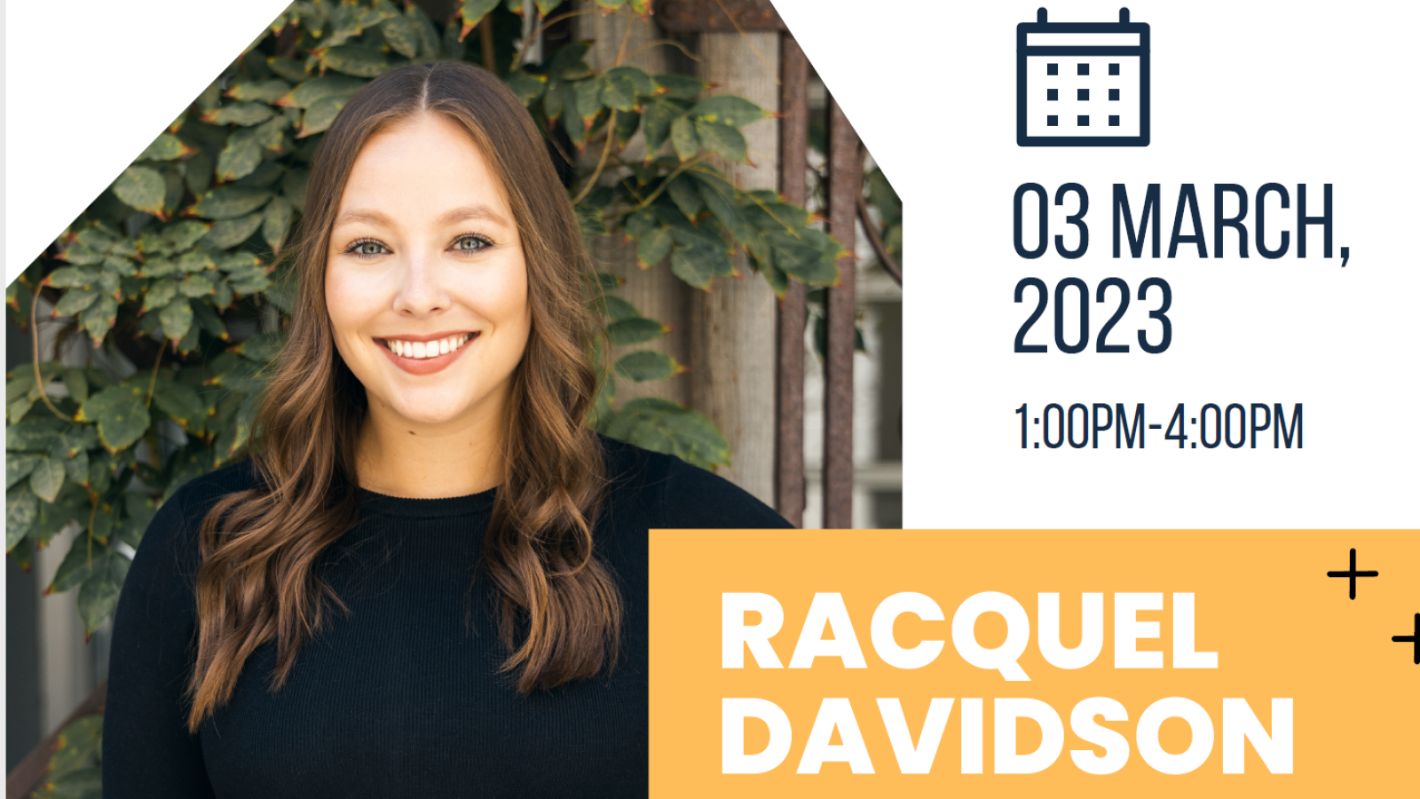03 March 2023 1-4 pm Racquel Davidson