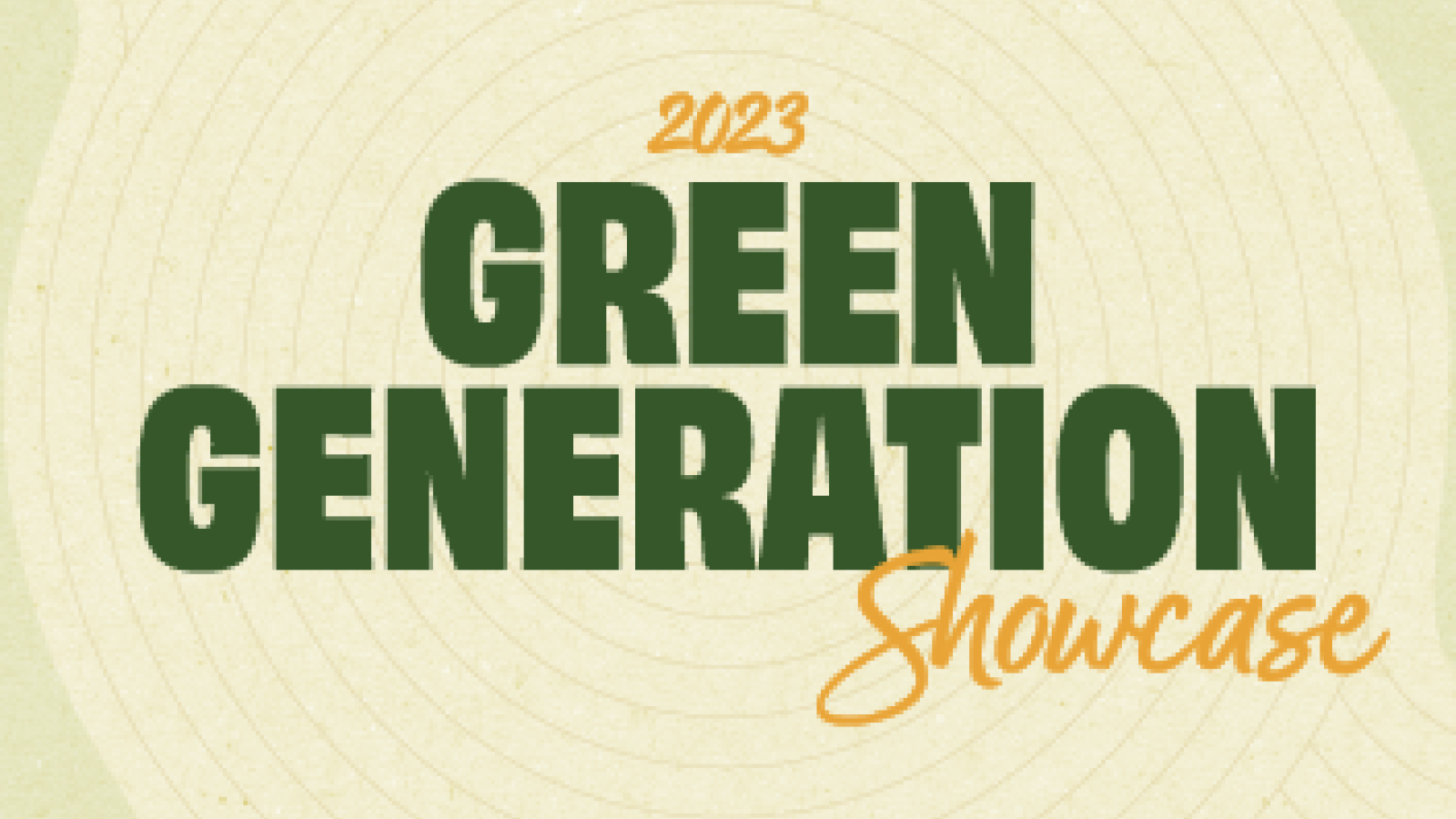 Poster announcing Green Generation Showcase 2023