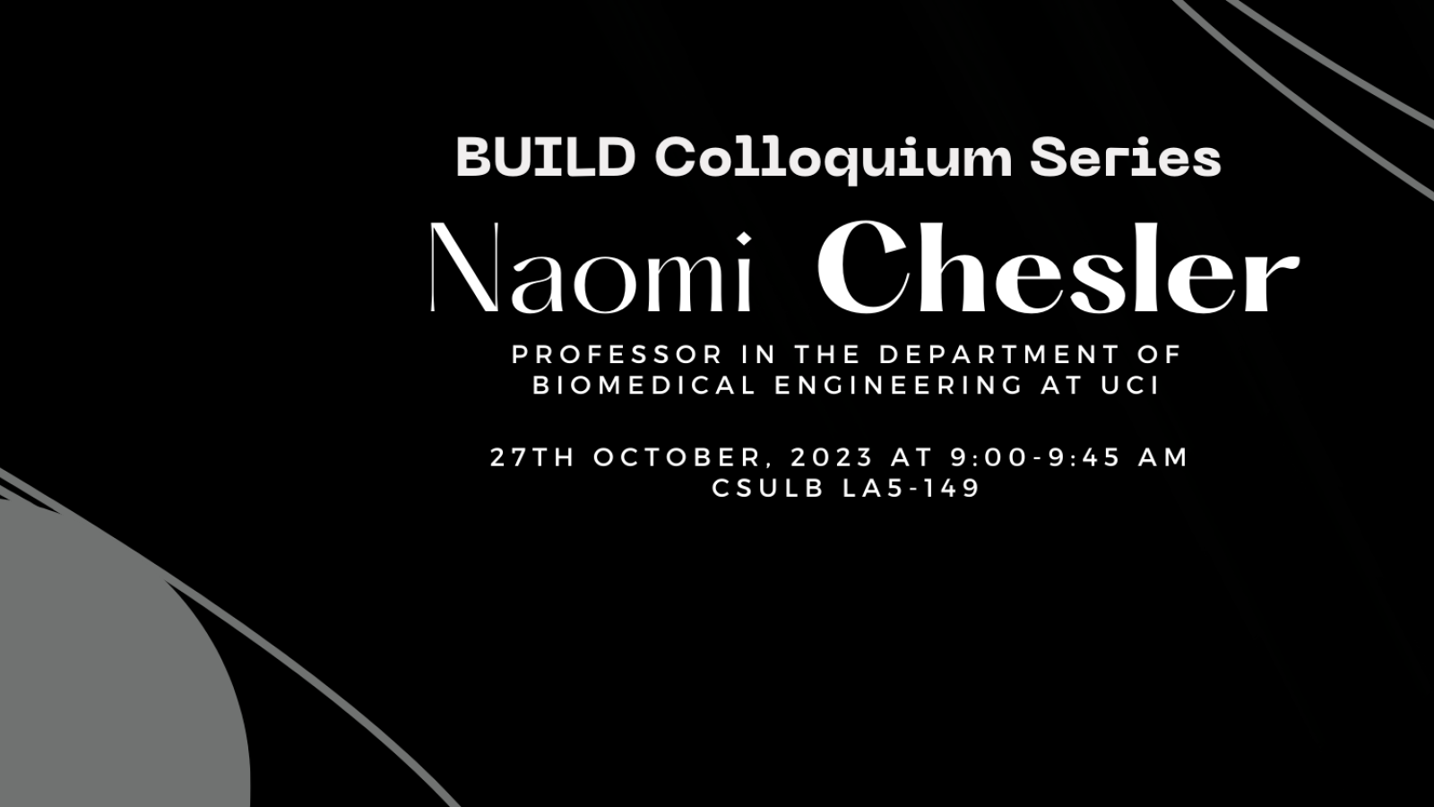 Build Colloquium Series - Dr Naomi Chesler - Banner