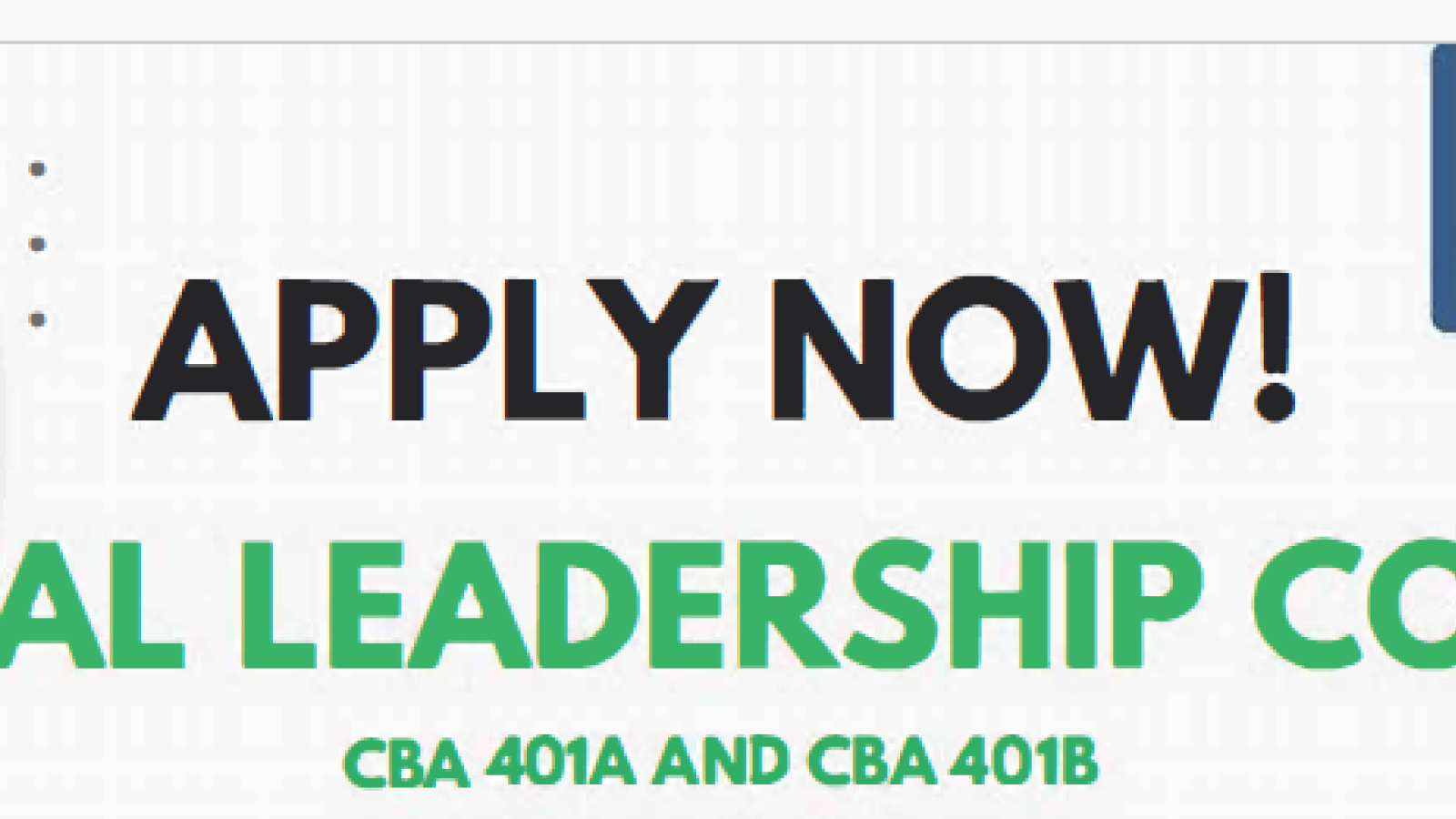 APPLY NOW ETHICAL LEADERSHIP COURSE CBA 401A AND CBA 401B