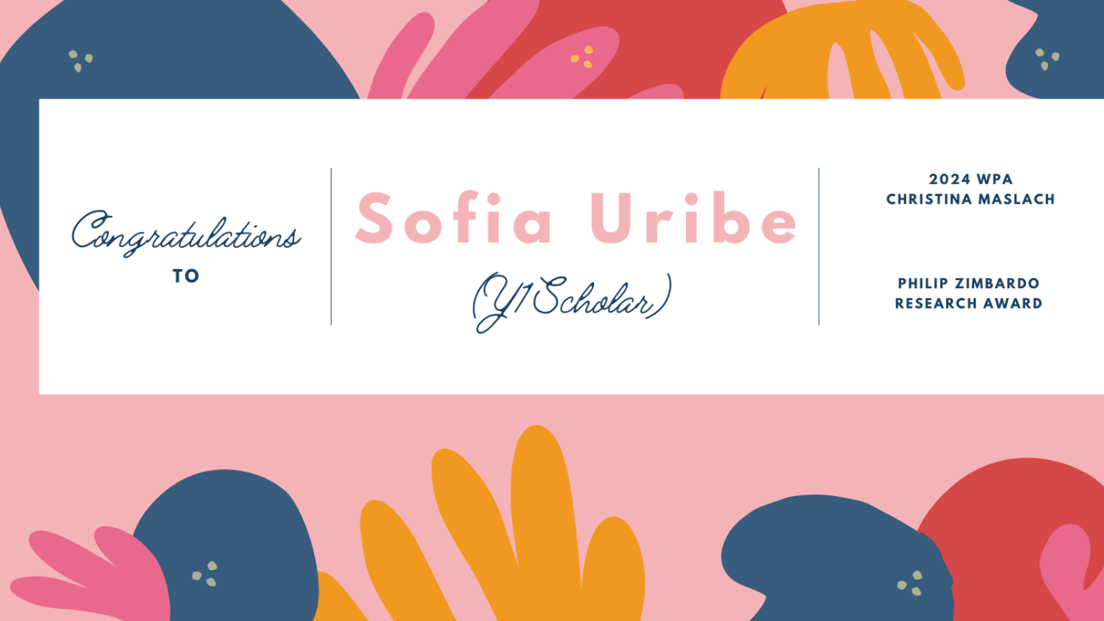 Congratulations - Sofia Uribe - 2024 WPA Christina Maslach - Banner