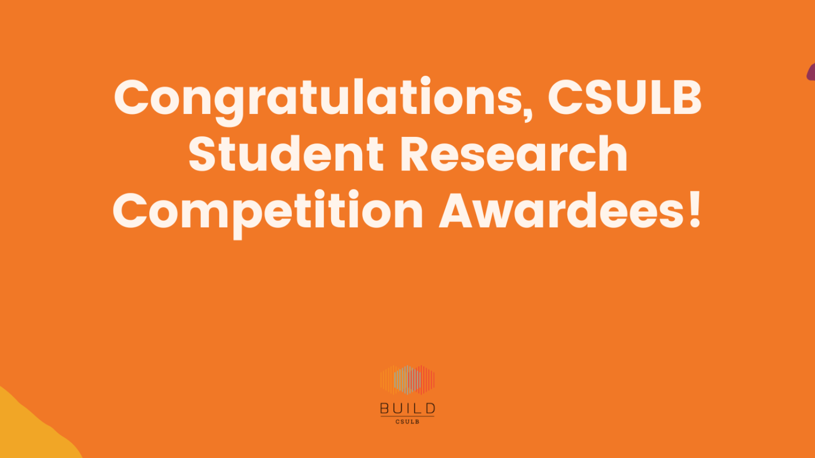 Congratulations, CSULB Student Research Competition Awardees! - Banner