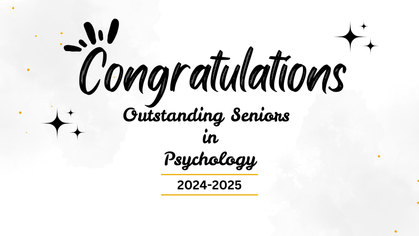 Decorative image; text reads Congratulations Outstanding Seniors in Psychology 2024-2025