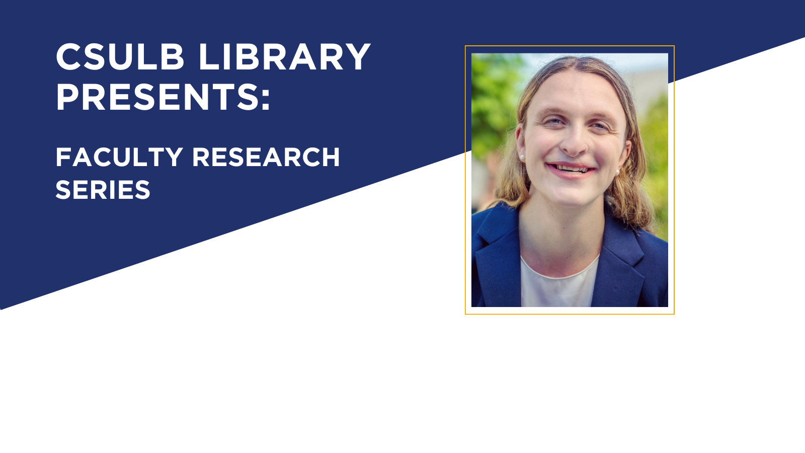 Dr. Kathryn J. Perkins CSULB Library Faculty Research Series