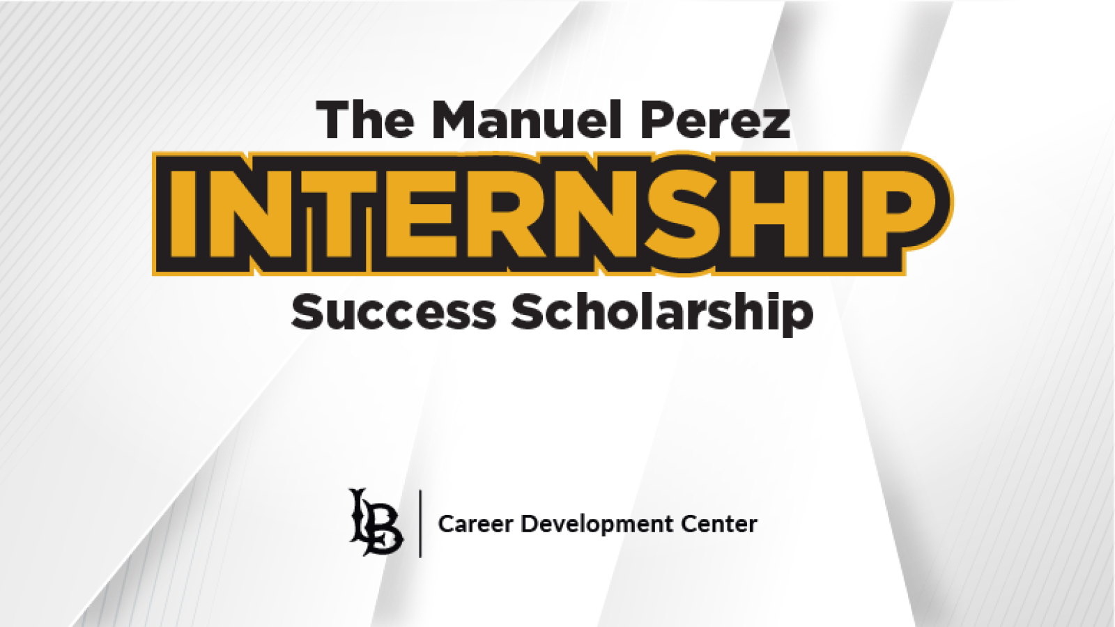 The Manuel Perez Internship Success Scholarship