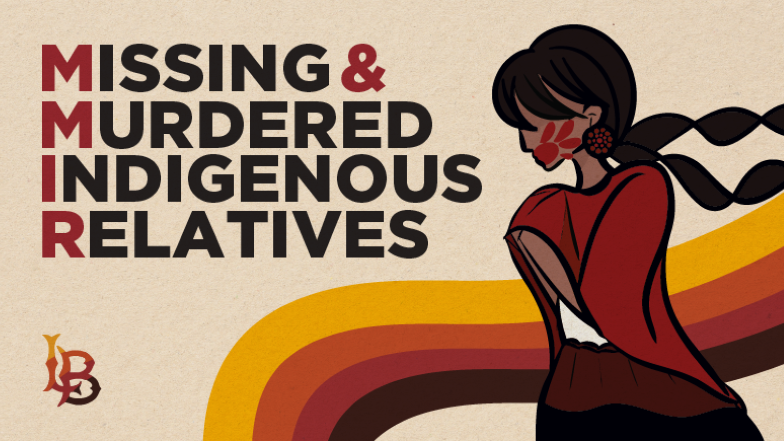 Missing and Murdered Indigenous Relatives