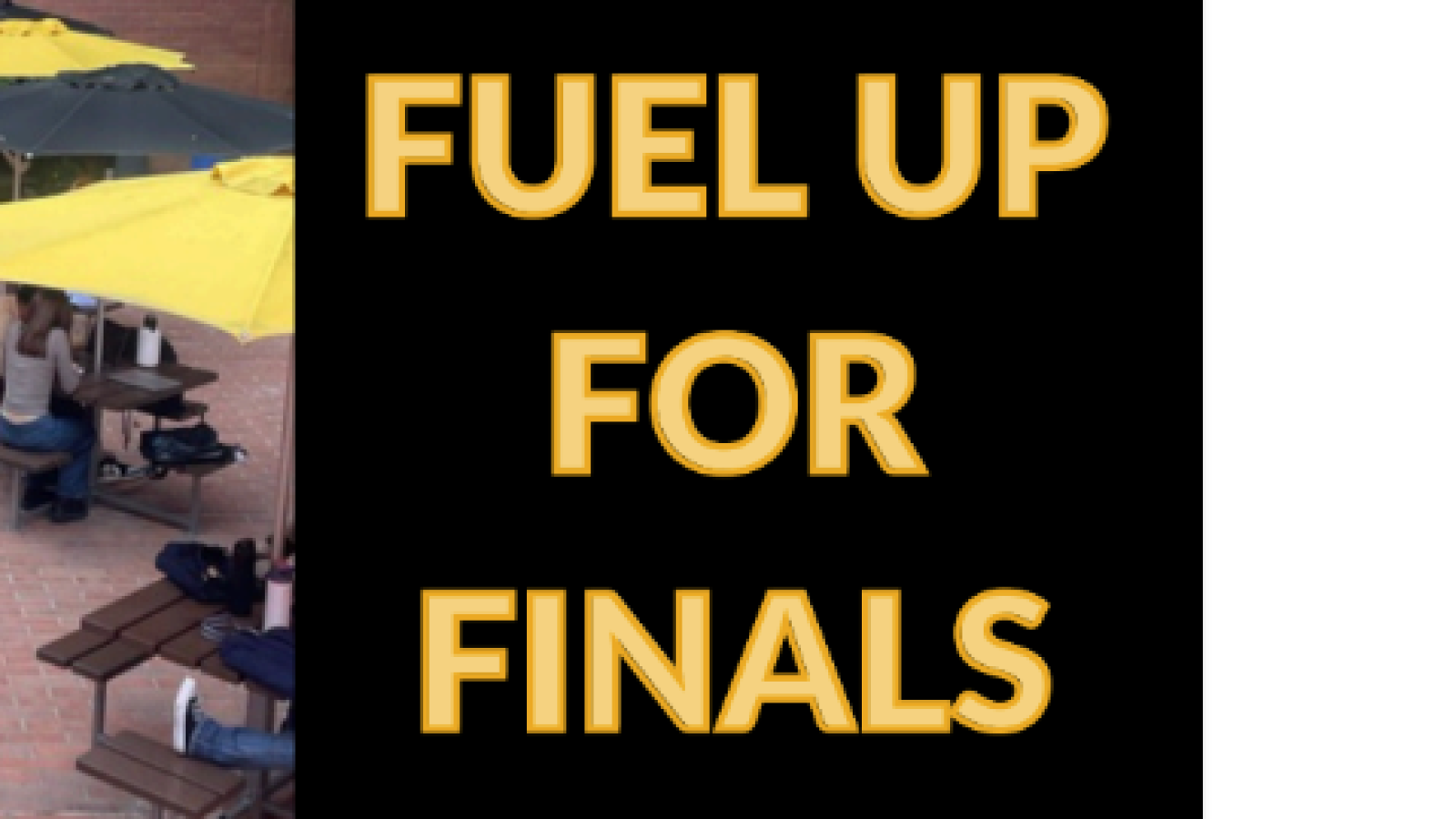 Fuel up for Finals