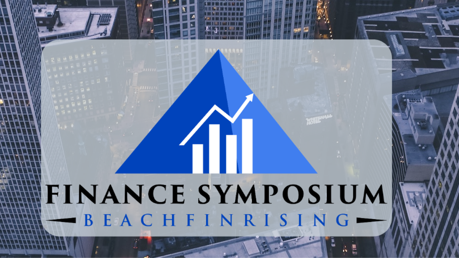 COB CSULB First Annual Finance Symposium 2020