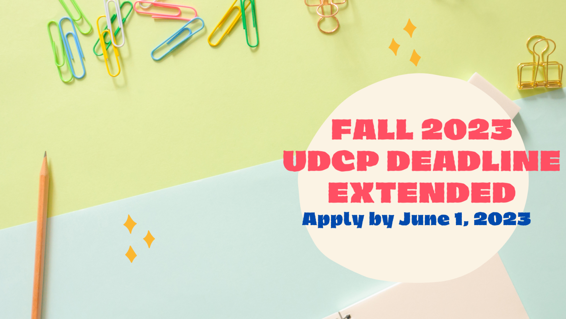 UDCP Deadline Extended to June 1, 2023