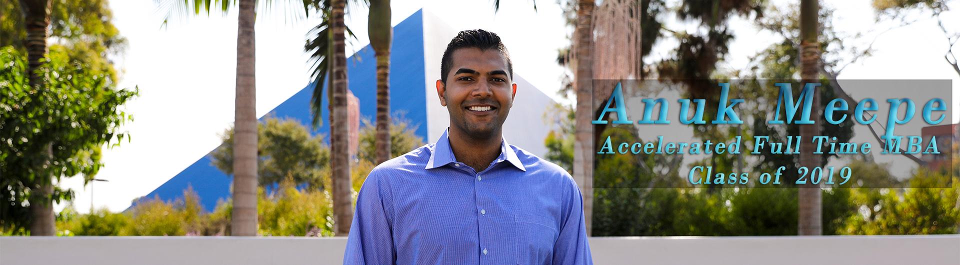 Anuk Meepe Accelerated Full Time MBA Class of 2019