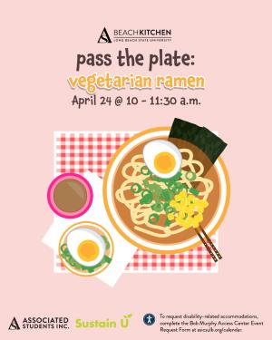 flyer reading pass the plate with vegetarian ramen