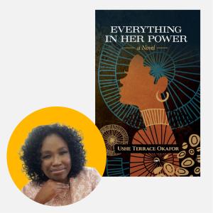 CSULB author Uche Okafor and "Everything in Her Power" cover
